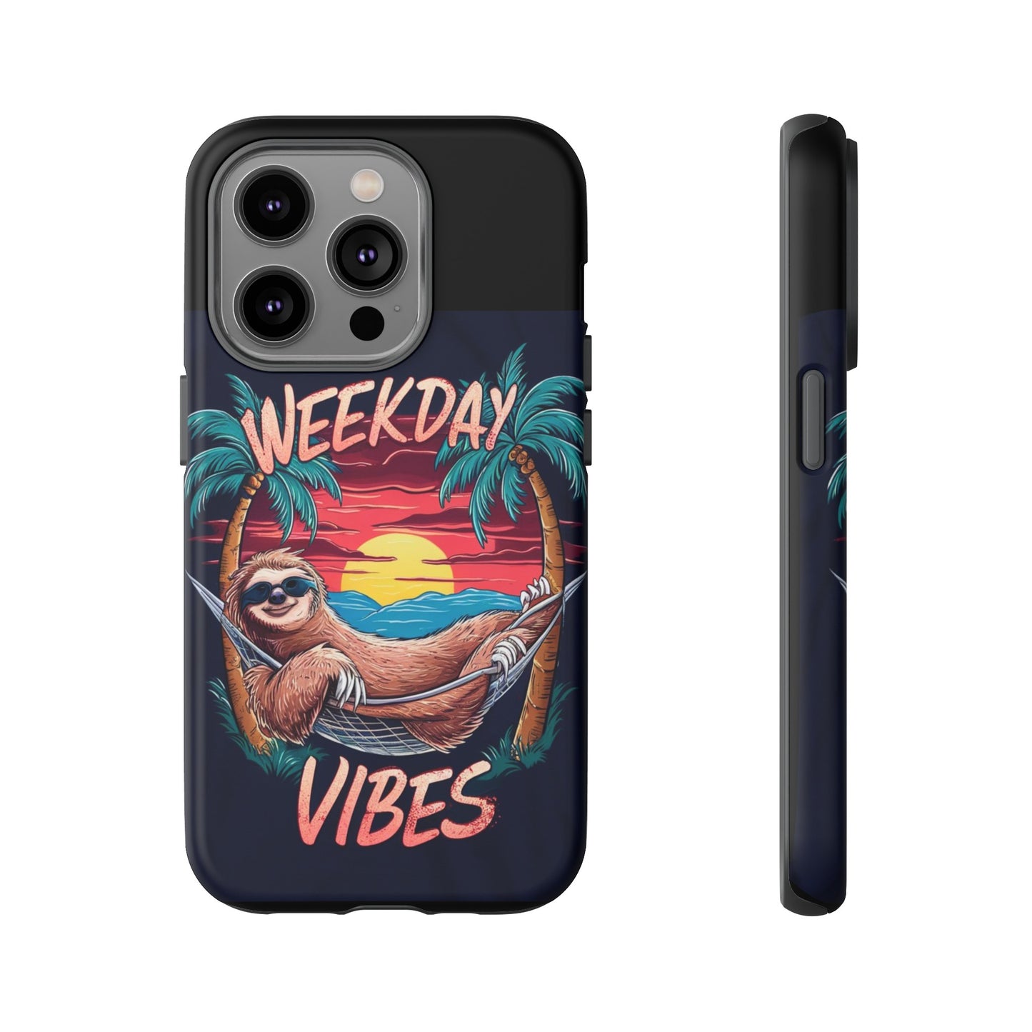 Weekday Vibes Tough Cases