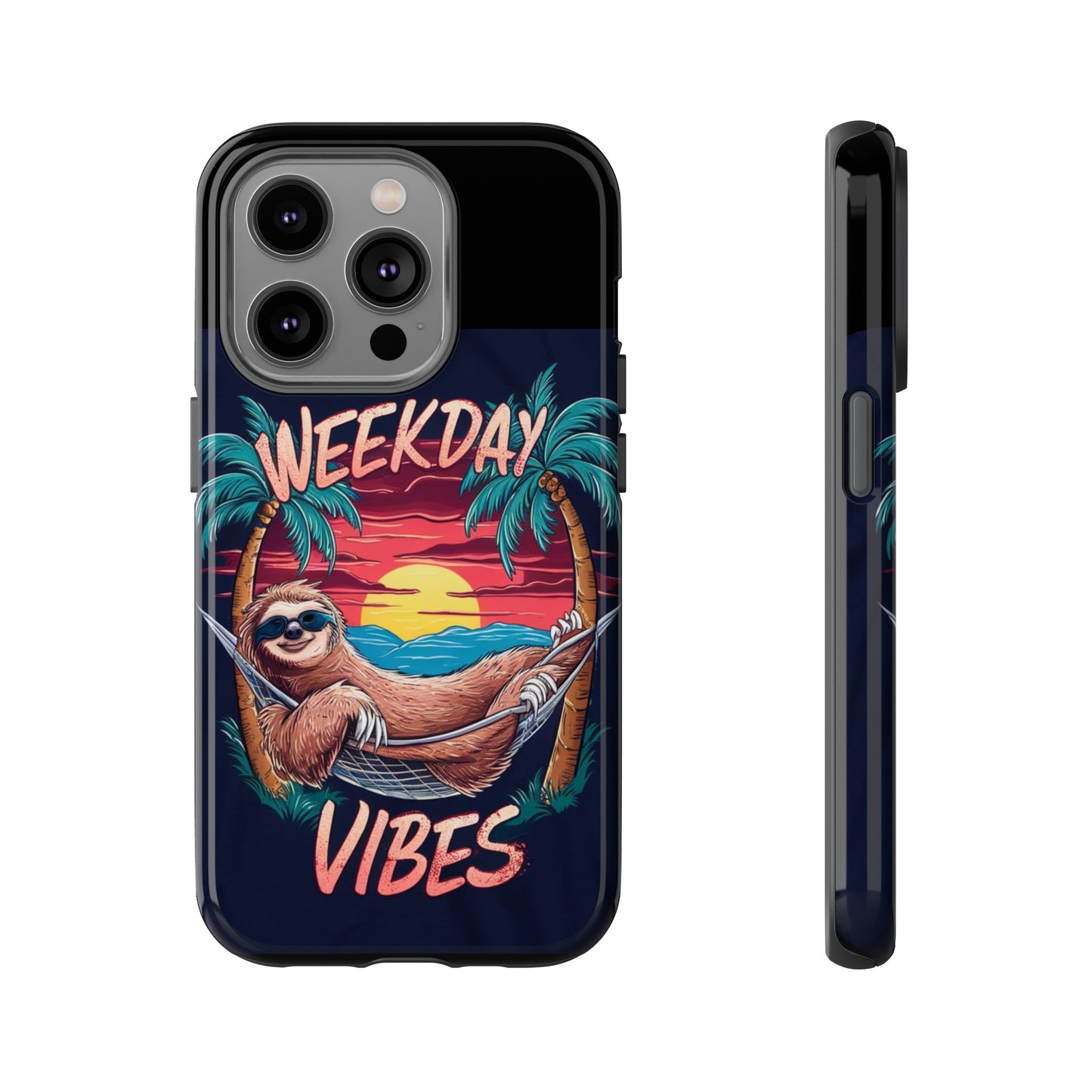 Weekday Vibes Tough Cases