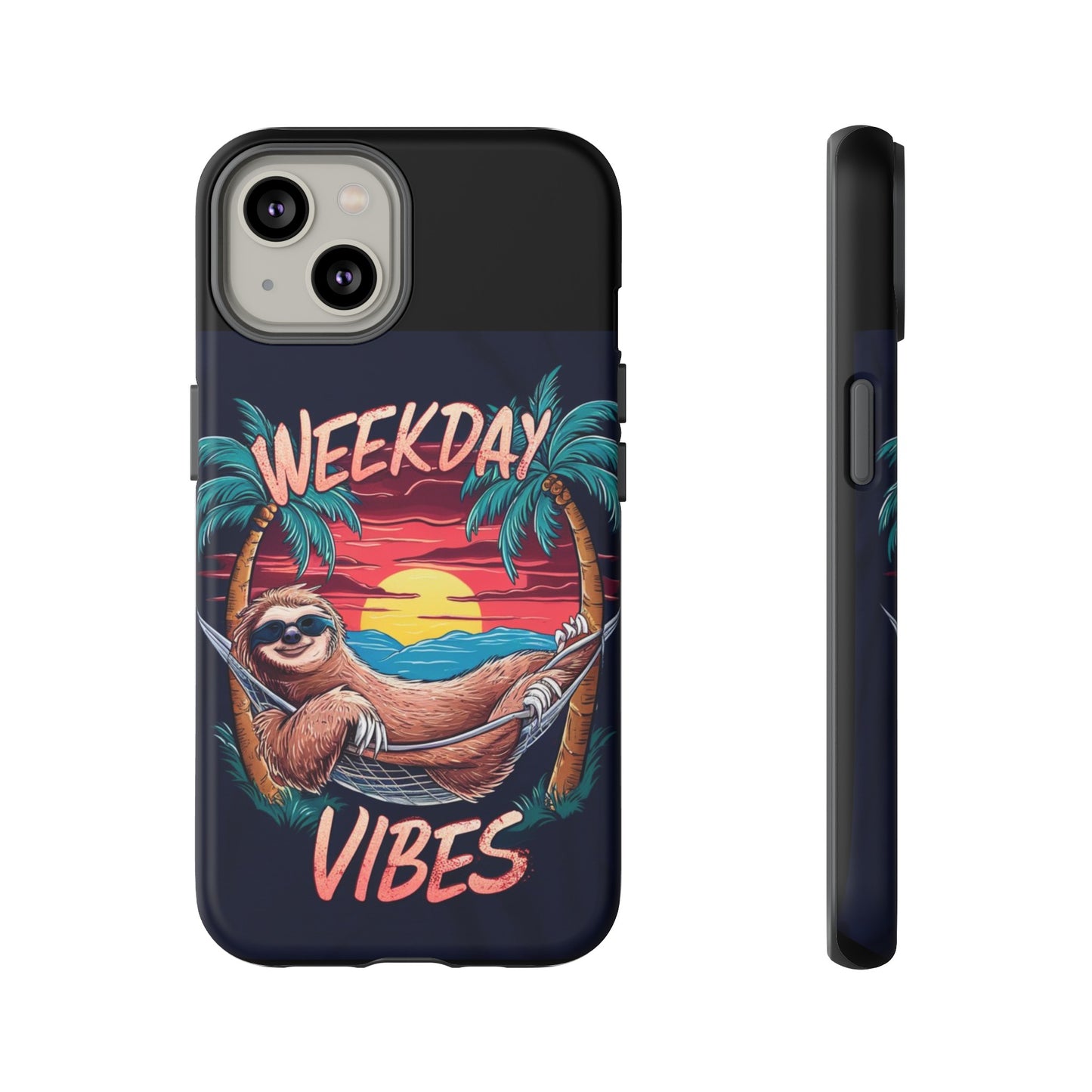 Weekday Vibes Tough Cases