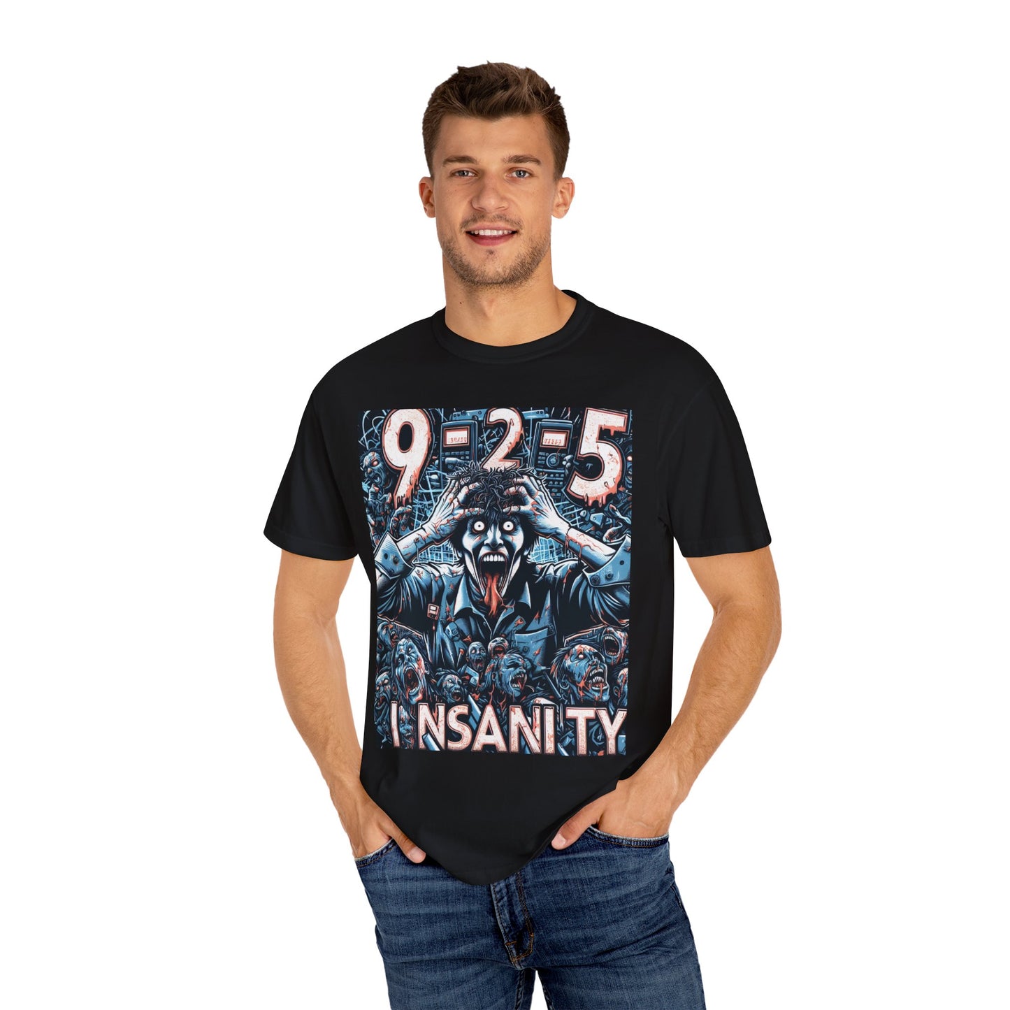 9-2-5 INSANITY Unisex Garment-Dyed T-shirt