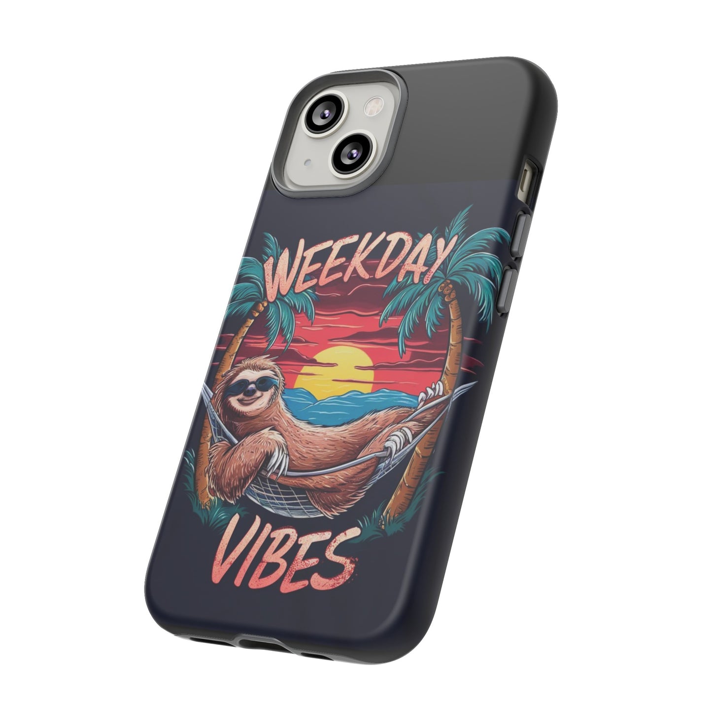 Weekday Vibes Tough Cases